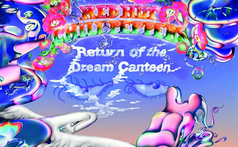 Red Hot Chili Peppers Continue Their Streak With ‘Return Of The Dream Canteen’